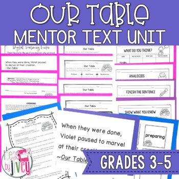 Preview of Our Table Mentor Text Digital & Print Unit