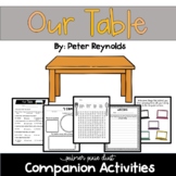 Our Table by Peter H Reynolds Book Companion Activities