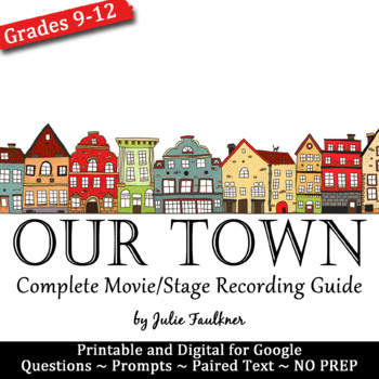 Preview of Our Town Movie/Stage Viewing Unit, Questions/Activities, Lesson Plan
