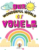 Our Wonderful World of Vowels