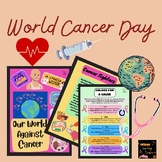 Our World Against Cancer for World Cancer Day on 4th Feb ~