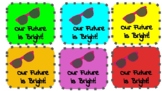 Our future is bright- sunglasses tag