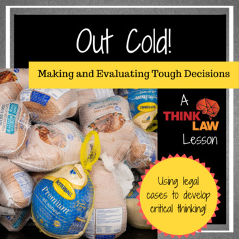 Preview of Out Cold: Making and Evaluating Tough Decisions