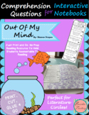 Out Of My Mind Comprehension Questions for Interactive Notebooks