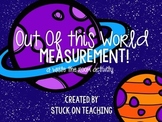 Out Of This World Measurement! (A Write The Room Activity)