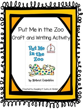 Put Me in the Zoo: Crafts and Writing Activities by Keeping it Sunny in ...