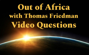 Preview of Out of Africa with Thomas Friedman Video Guide