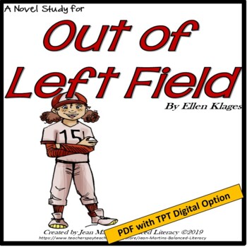 Preview of Out of Left Field by Ellen Klages, A PDF and/or Digital Novel Study
