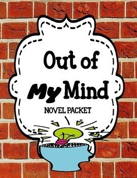 Preview of Out of My Mind - Novel Study Bundle Print and Paperless