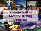 Out-of-the-Box Creative Writing Prompts