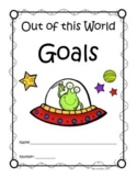 Out of this World GOALS!   Student Goal Tracking