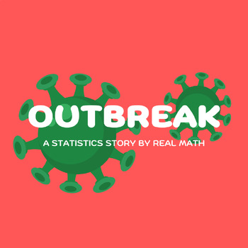 Preview of Outbreak (Statistics Story)