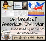 Outbreak of American Civil War Close Reading Comprehension