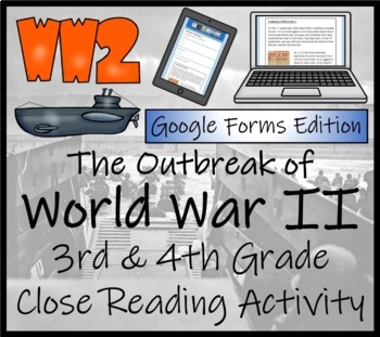 Preview of Outbreak of World War 2 Close Reading Activity Digital & Print | 3rd & 4th Grade