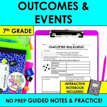 Preview of Outcomes and Events Notes & Practice | + Interactive Notebook Format