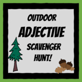 Outdoor Adjective Scavenger Hunt for Kids Get Outside and 