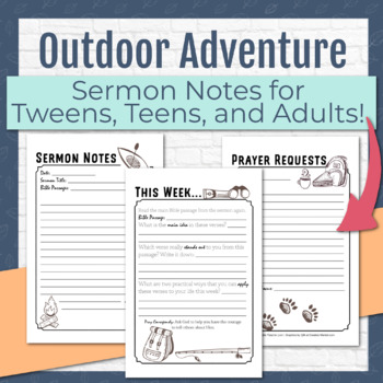 Preview of Outdoor Adventures Sermon Notes for Tweens, Teens, and Adults