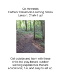 Outdoor Classroom Learning Series: Chalk it up!