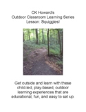 Outdoor Classroom Learning Series: Squiggles!