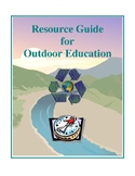Outdoor Education Resource Guide and Activities
