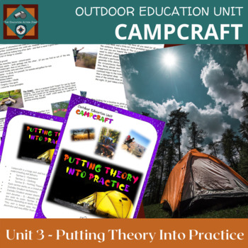 Preview of Outdoor Education - Unit of Work - Putting Theory Into Practice