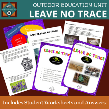 Preview of Outdoor Education - Unit of Work - Leave No Trace