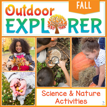 Preview of Outdoor Explorer - FALL Science and Nature Activities