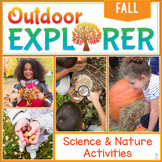 Outdoor Explorer - FALL Science and Nature Activities