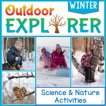 Preview of Outdoor Explorer - WINTER Science and Nature Activities