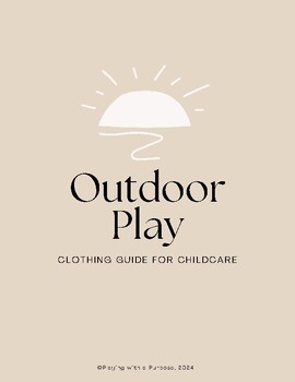 Preview of Outdoor Play Clothing Guide for Child Care
