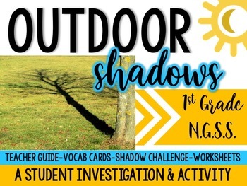 Preview of Outdoor Shadows: A 1st Grade NGSS & Common Core Aligned Lesson! (1-PS4-3)