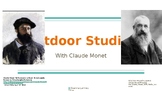 Outdoor Studies with Claude Monet