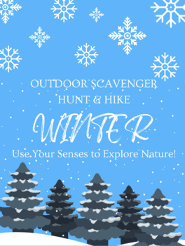 Preview of Outdoor Winter Nature Scavenger Hunt / Hike: Use Your Senses