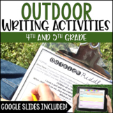 Outdoor Writing Activities - with Google Slides™ for Dista