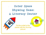 Outer Space Rhyming Game: A Literacy Center