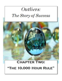 Outliers: The Story of Success Chapter Two "10,000 Hour Ru