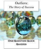 Outliers: The Story of Success One-Question Quick Quizzes 