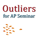 Outliers for AP Seminar