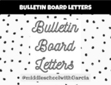 Outlined Bulletin Board Letters letters A-Z DOWNLOADABLE P