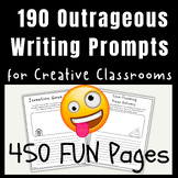 Outrageous Writing Prompts - 190 Fun & Creative Writing In