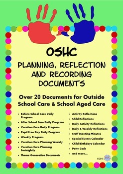 Preview of Outside School Care Planning, Reflection and Recording Documents - OSHC, VacCare