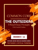Outsiders Common Core Aligned Final Essay-Includes 5 promp