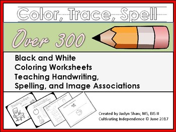 Preview of Over 300 Coloring Worksheets Teaching Handwriting, Spelling, and Association