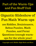 Over a Year's Worth of Warm-Ups (200) for Math- Riddles, B