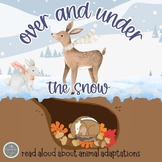 Over and Under the Snow Differentiated Book Companion