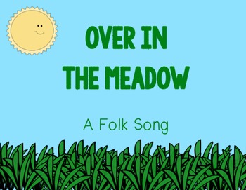 Preview of Over in the Meadow Folk Song Follow Along