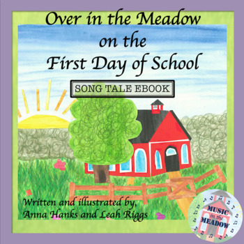 Preview of Over in the Meadow on the First Day of School Song Tale Ebook, with lyrics