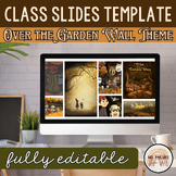 Over the Garden Wall Themed Daily Slides | 100% Editable G