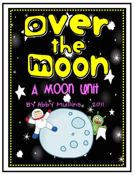 Preview of Over the Moon: A Moon Unit