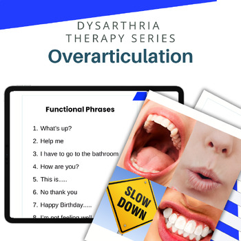 Preview of Overarticulation dysarthria therapy